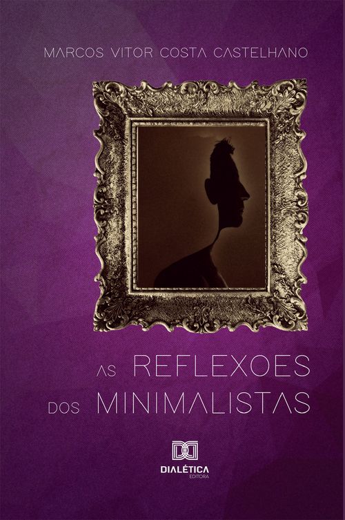 As reflexões dos minimalistas