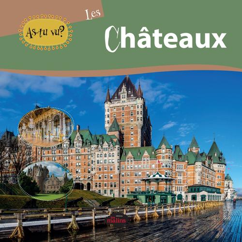 As-tu vu? Les châteaux