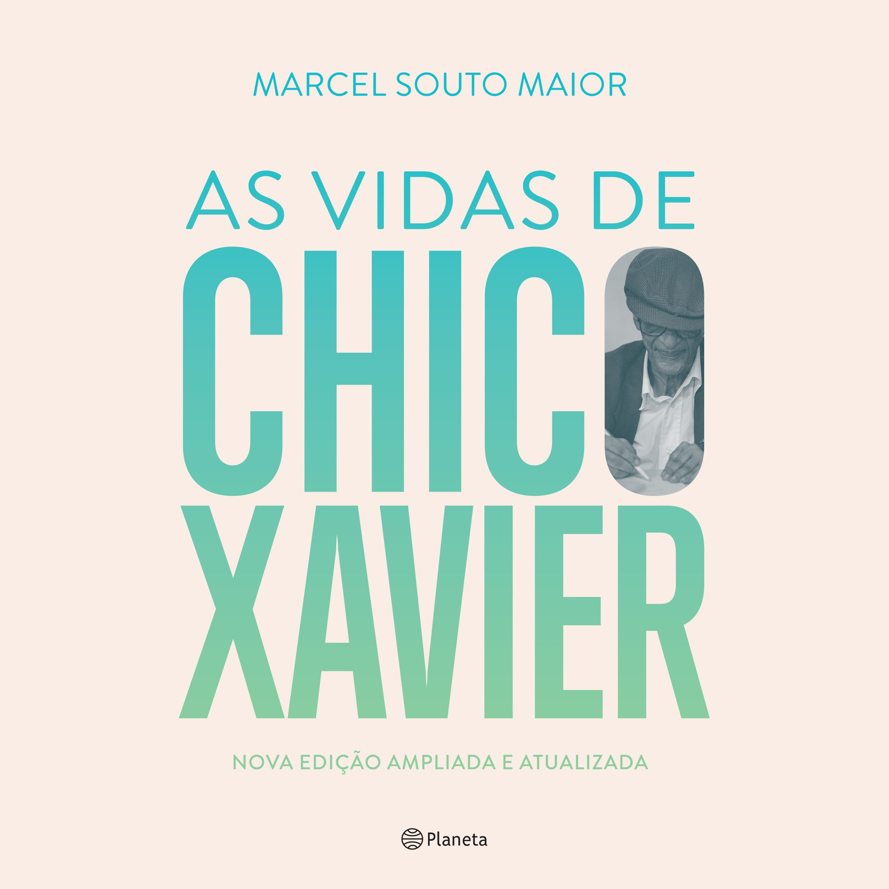 As vidas de Chico Xavier