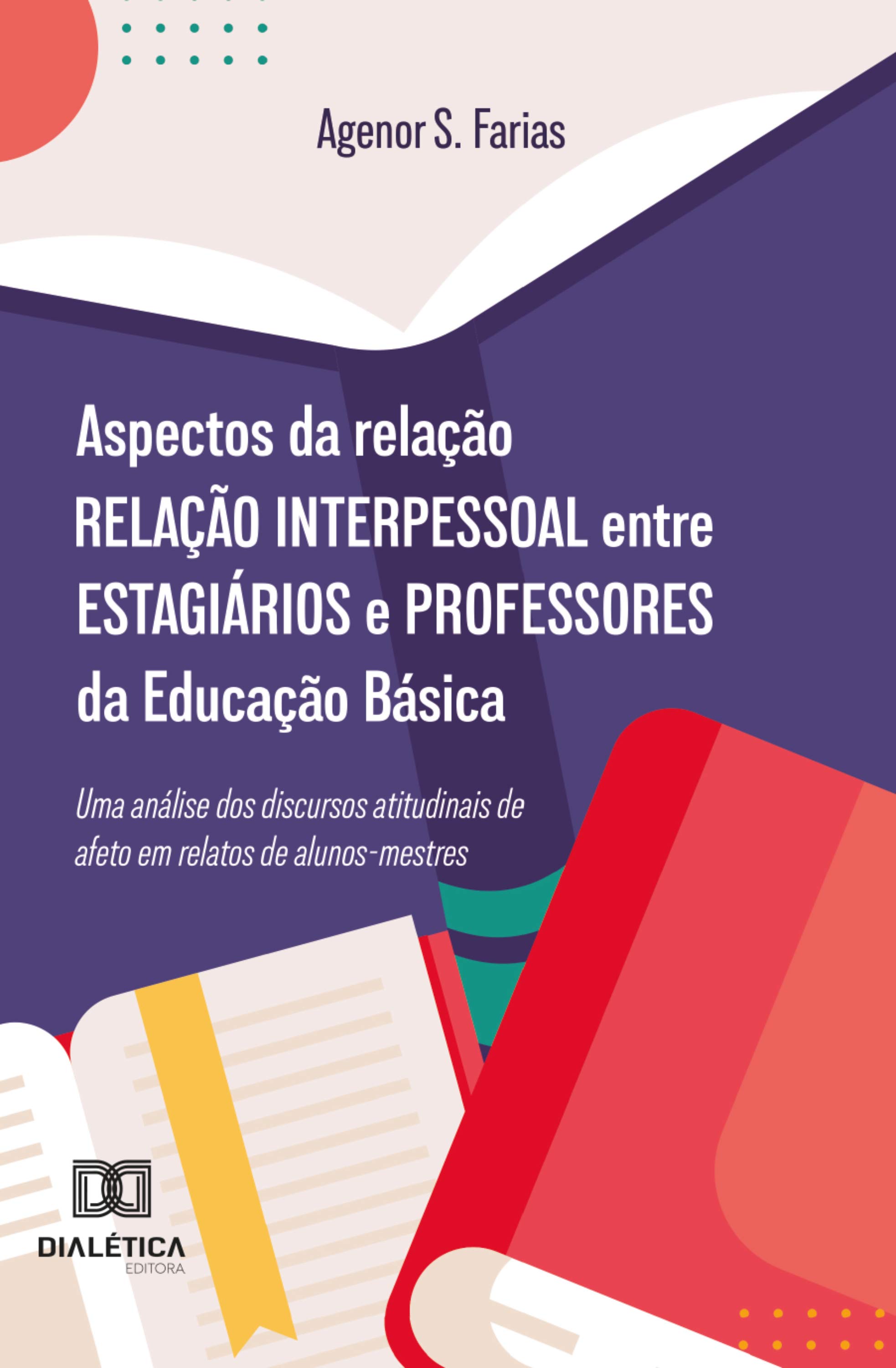 Aspectos da relação interpessoal entre estagiários e professores da Educação Básica