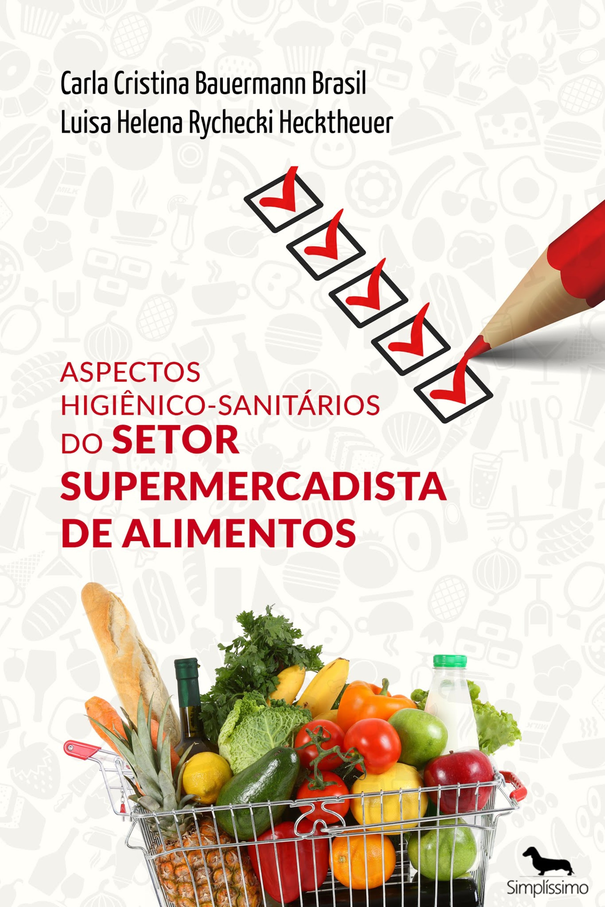 ASPECTOS HIGIÊNICO-SANITÁRIOS DO SETOR SUPERMERCADISTA DE ALIMENTOS