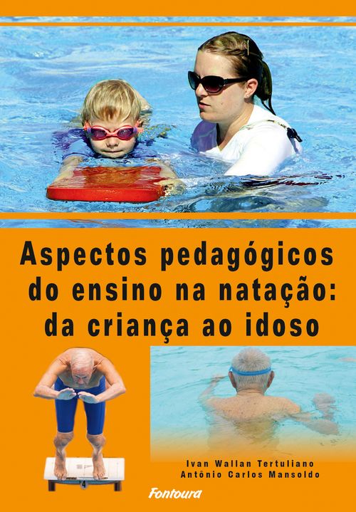Aspectos pedagógicos do ensino da natação da criança ao idoso