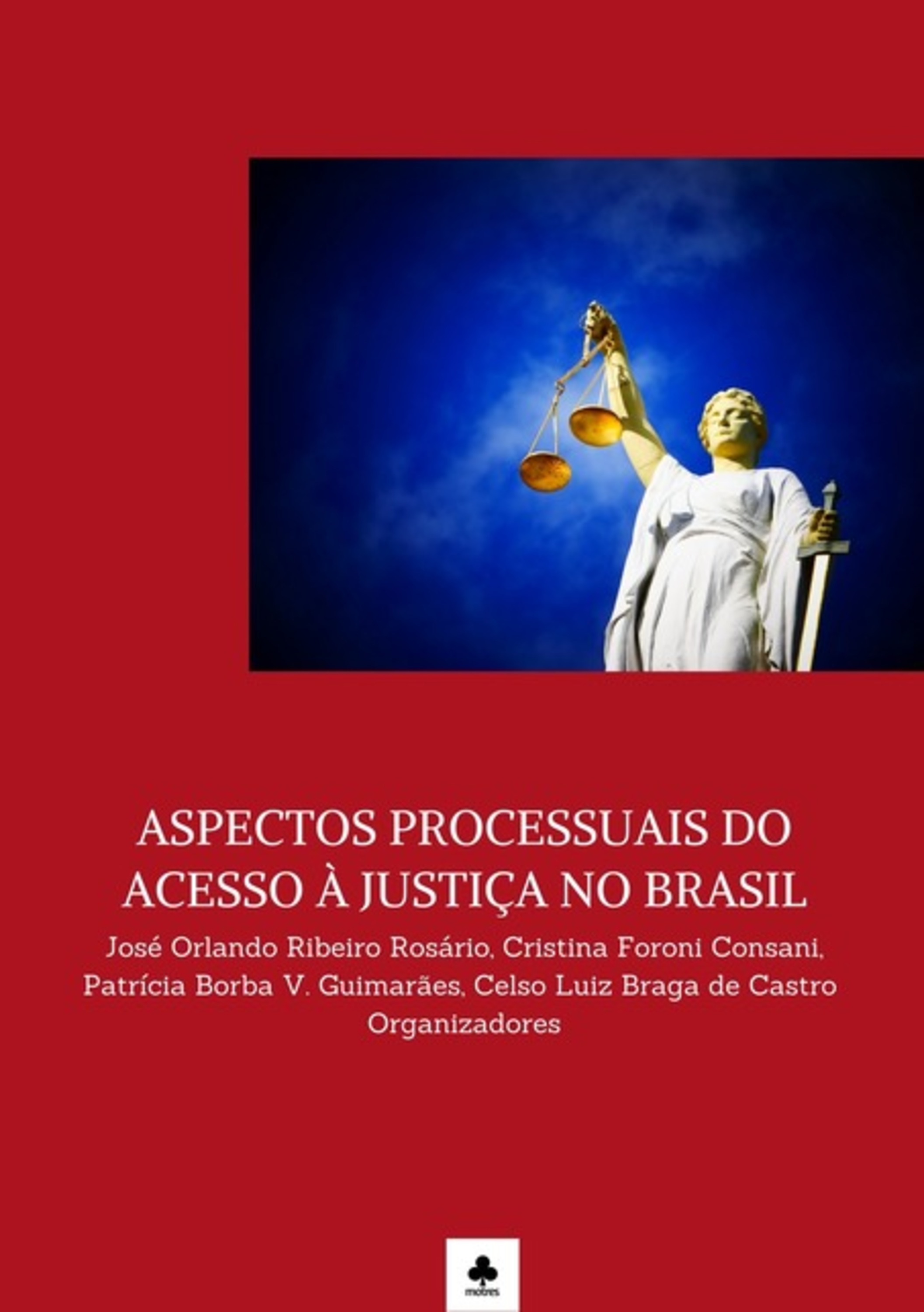 Aspectos Processuais Do Acesso À Justiça No Brasil