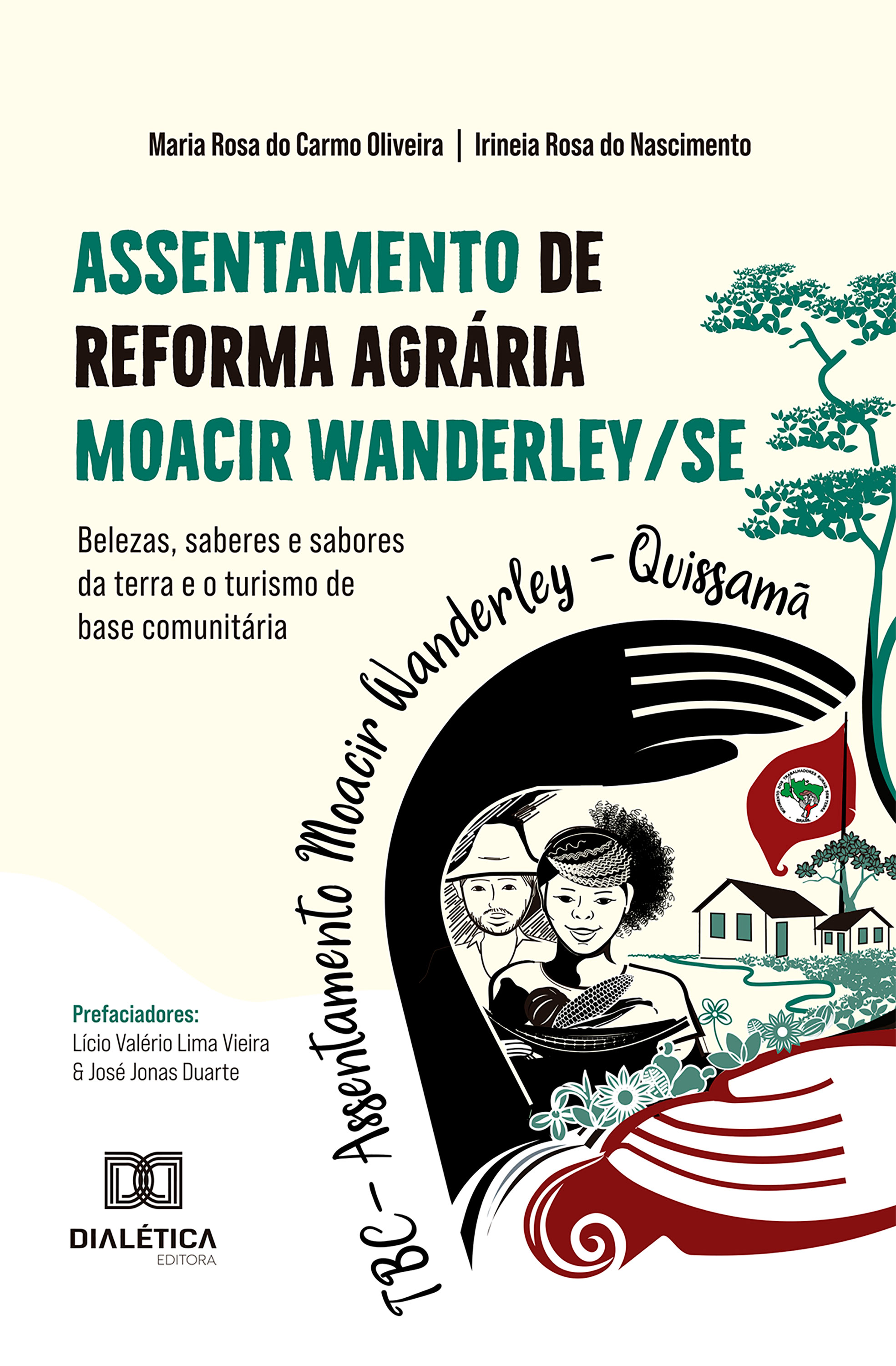 Assentamento de Reforma Agrária Moacir Wanderley/SE