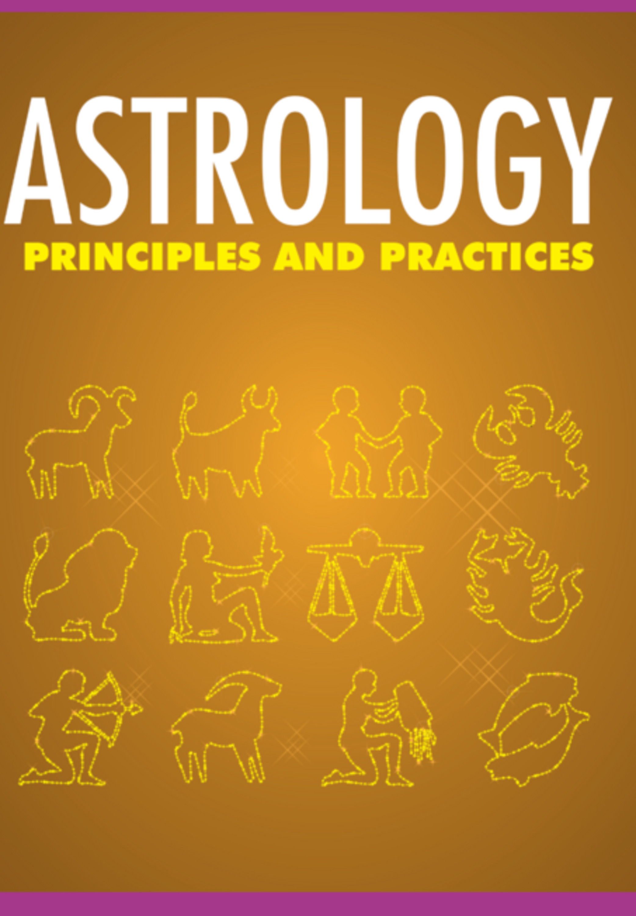 Astrology Principles And Practices