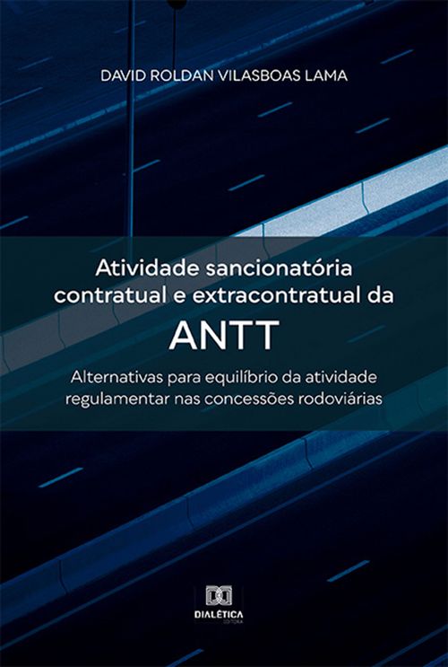 Atividade sancionatória contratual e extracontratual da ANTT