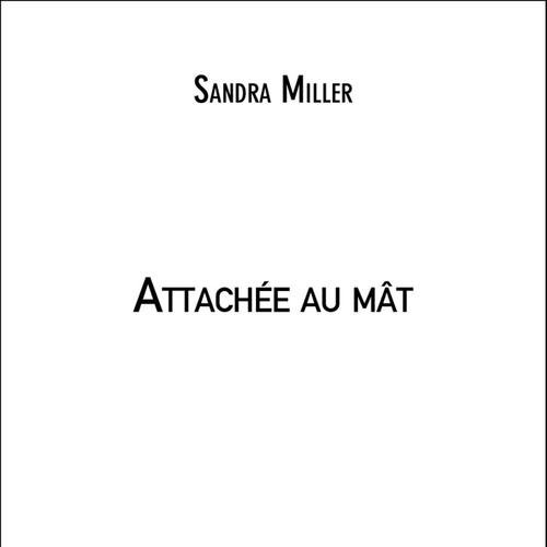 Attachée au mât