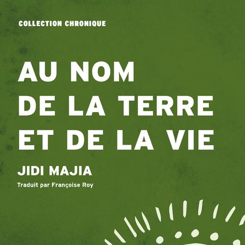 Au nom de la terre et de la vie