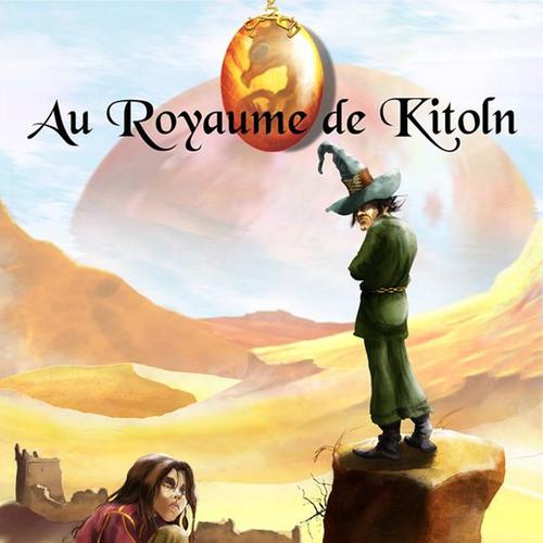 Au Royaume de Kitoln - L'éleveur de Dragons