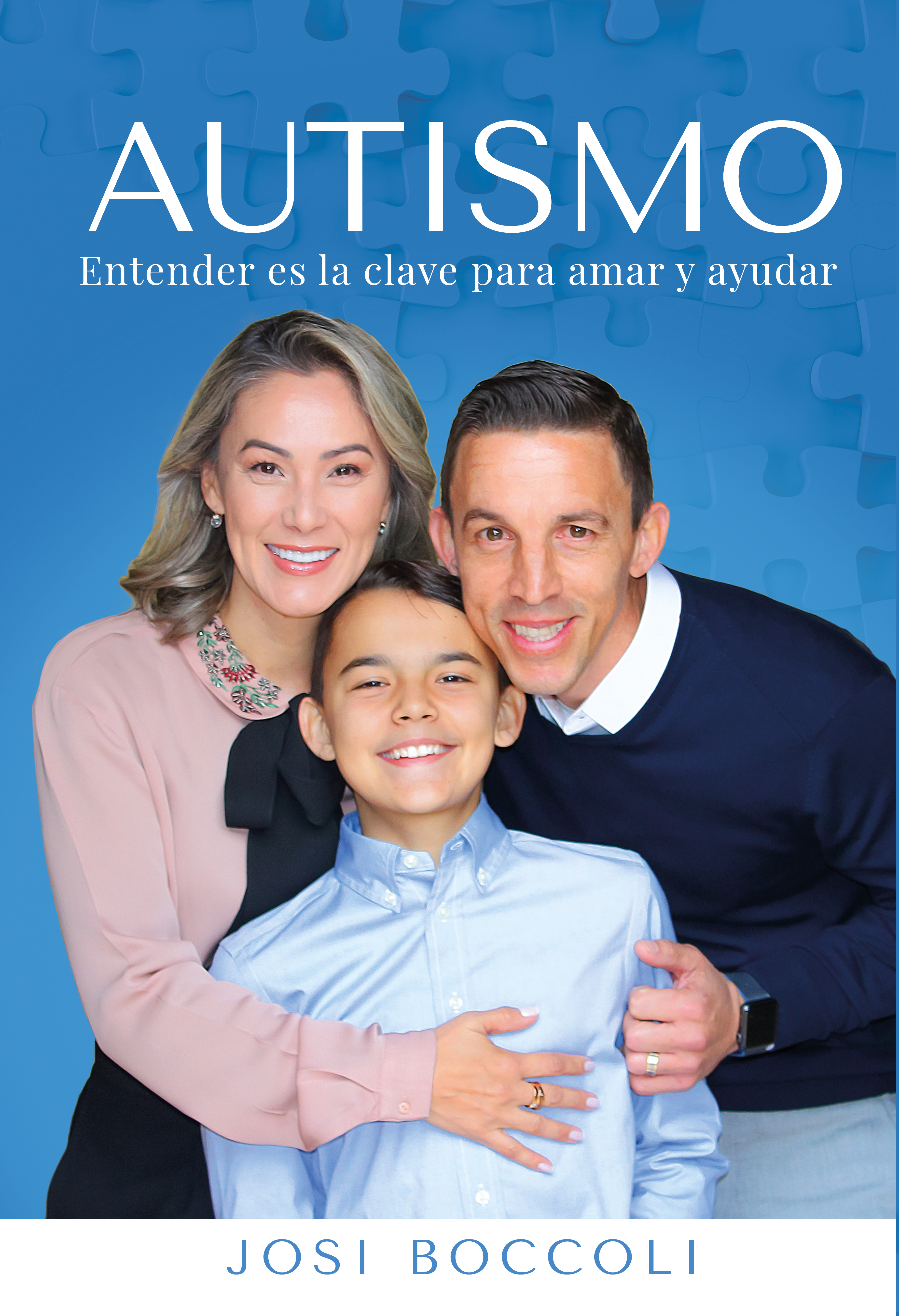 Autismo: Entender es la clave para amar y ayudar