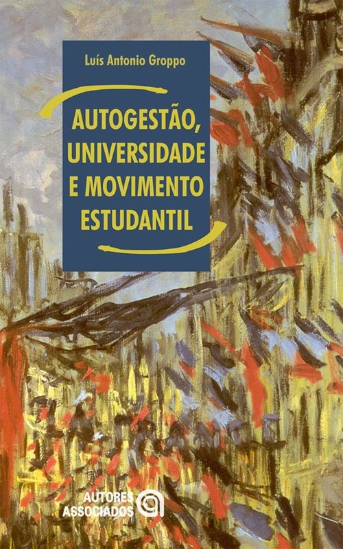  Autogestão, universidade e movimento estudantil