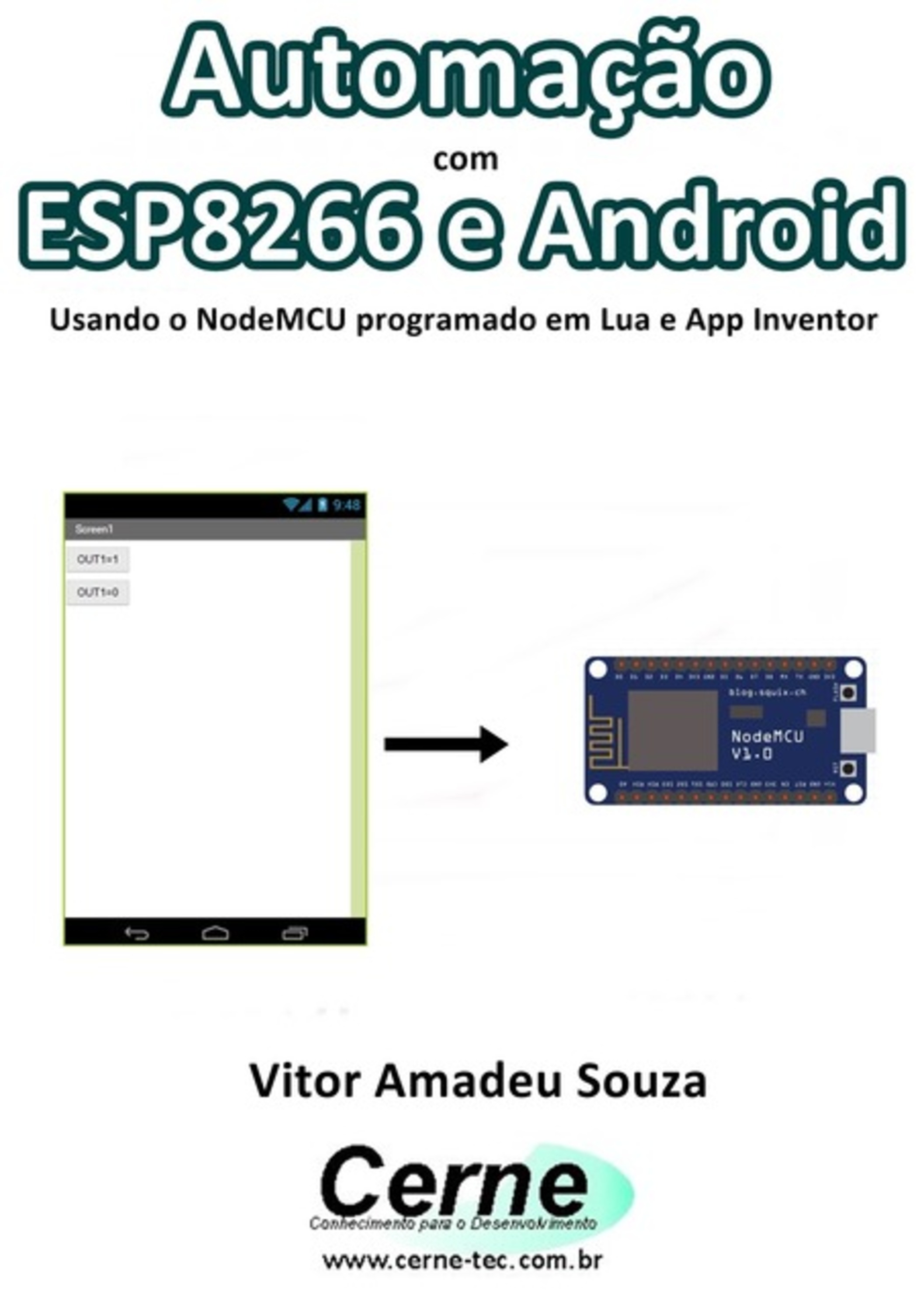 Automação Com Esp8266 E Android Usando O Nodemcu Programado Em Lua E App Inventor