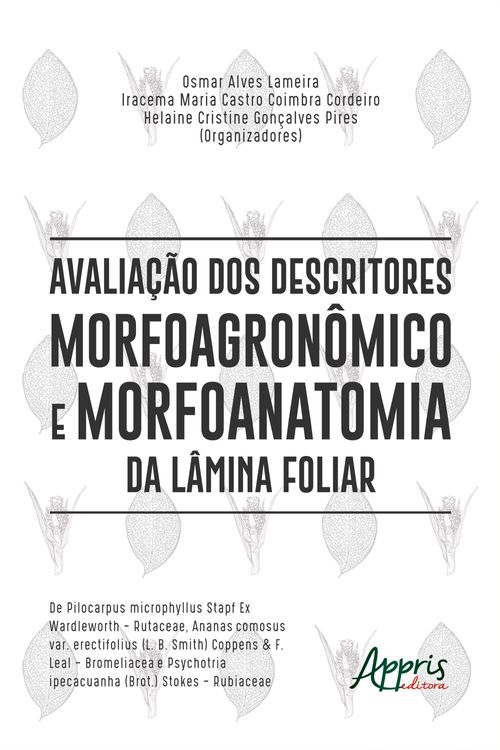 Avaliação dos Descritores Morfoagronômico e Morfoanatomia da Lâmina Foliar de Pilocarpus 