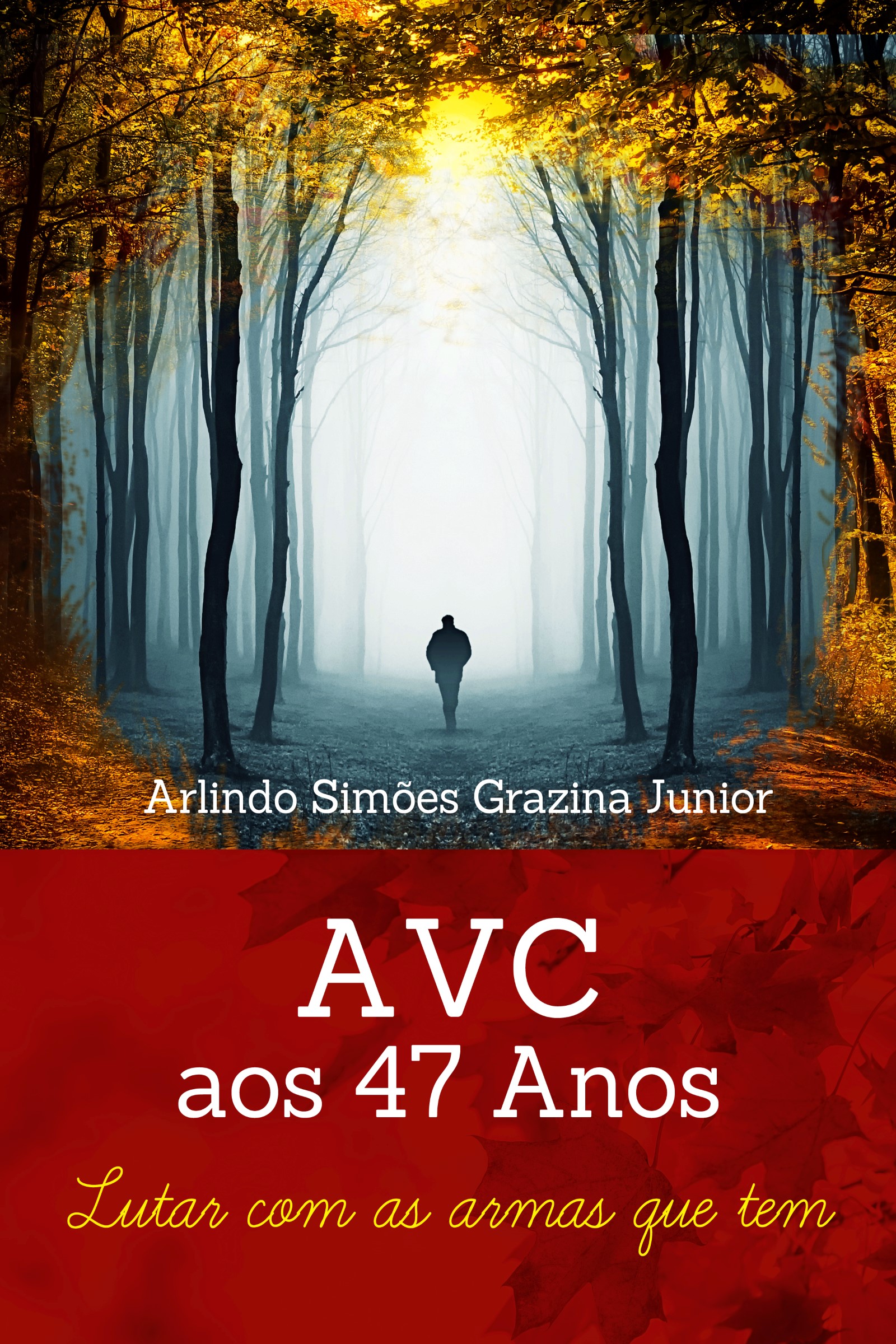 AVC AOS 47 ANOS