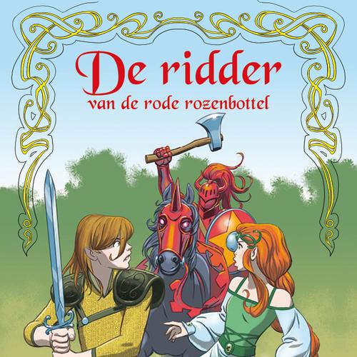 Avonturen van de elfen 1 - De ridder van de rode rozenbottel