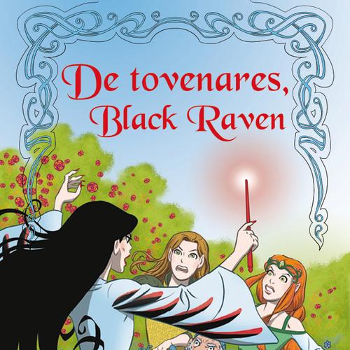 Avonturen van de elfen 2 - De tovenares, Black Raven