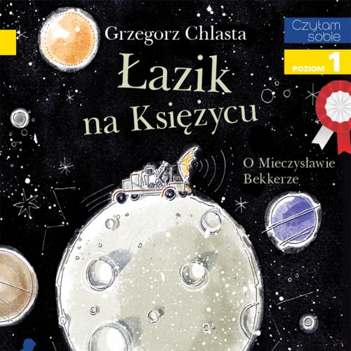 Łazik na księżycu - O Mieczysławie Bekkerze