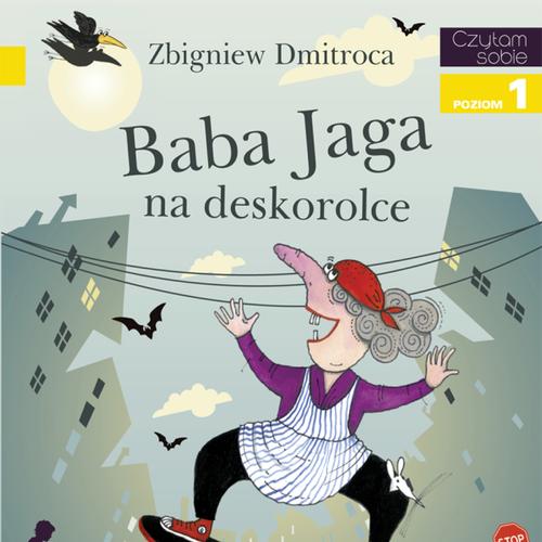 Baba Jaga na deskorolce