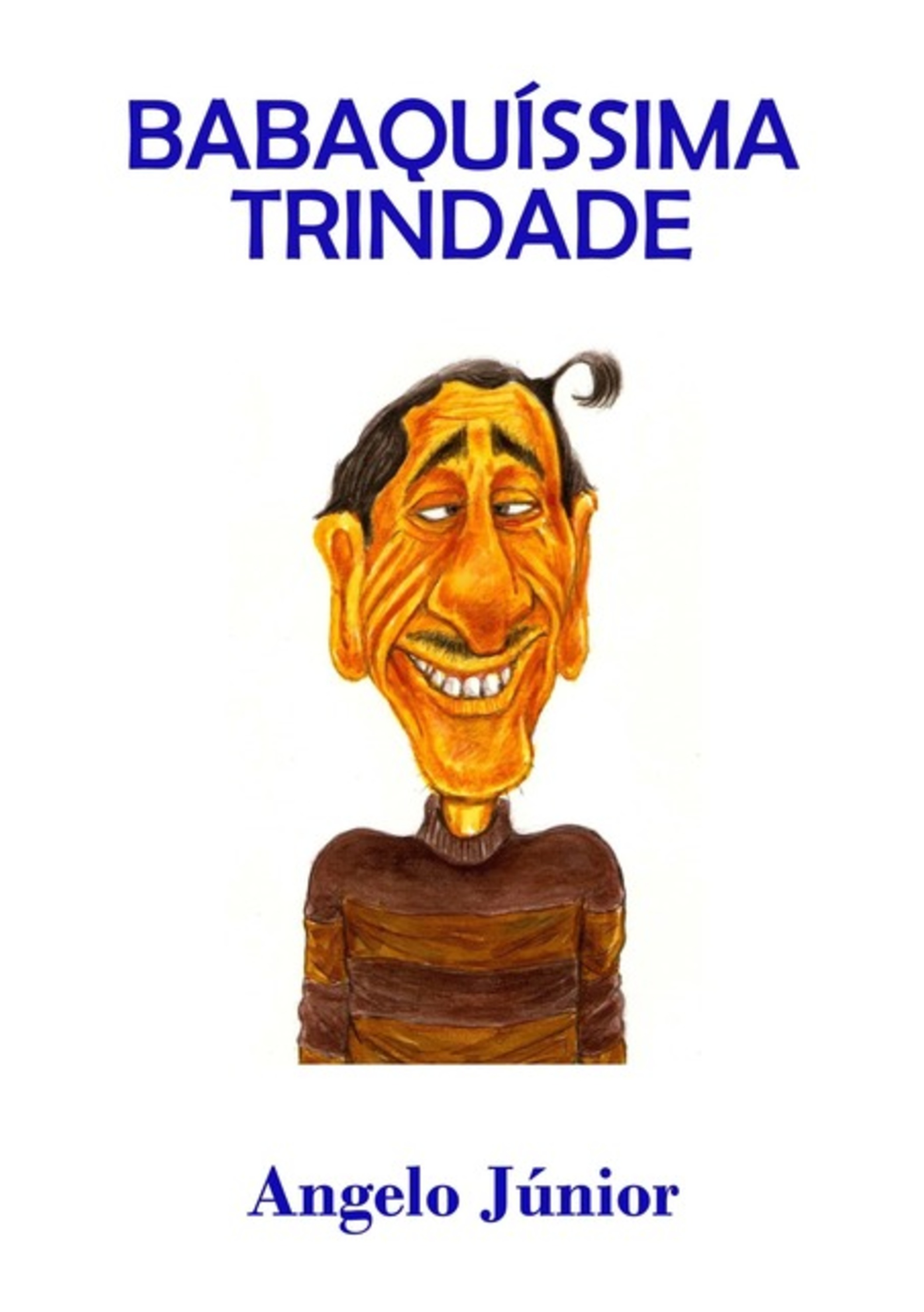 Babaquíssima Trindade