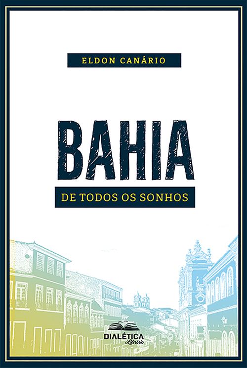 Bahia de Todos os Sonhos