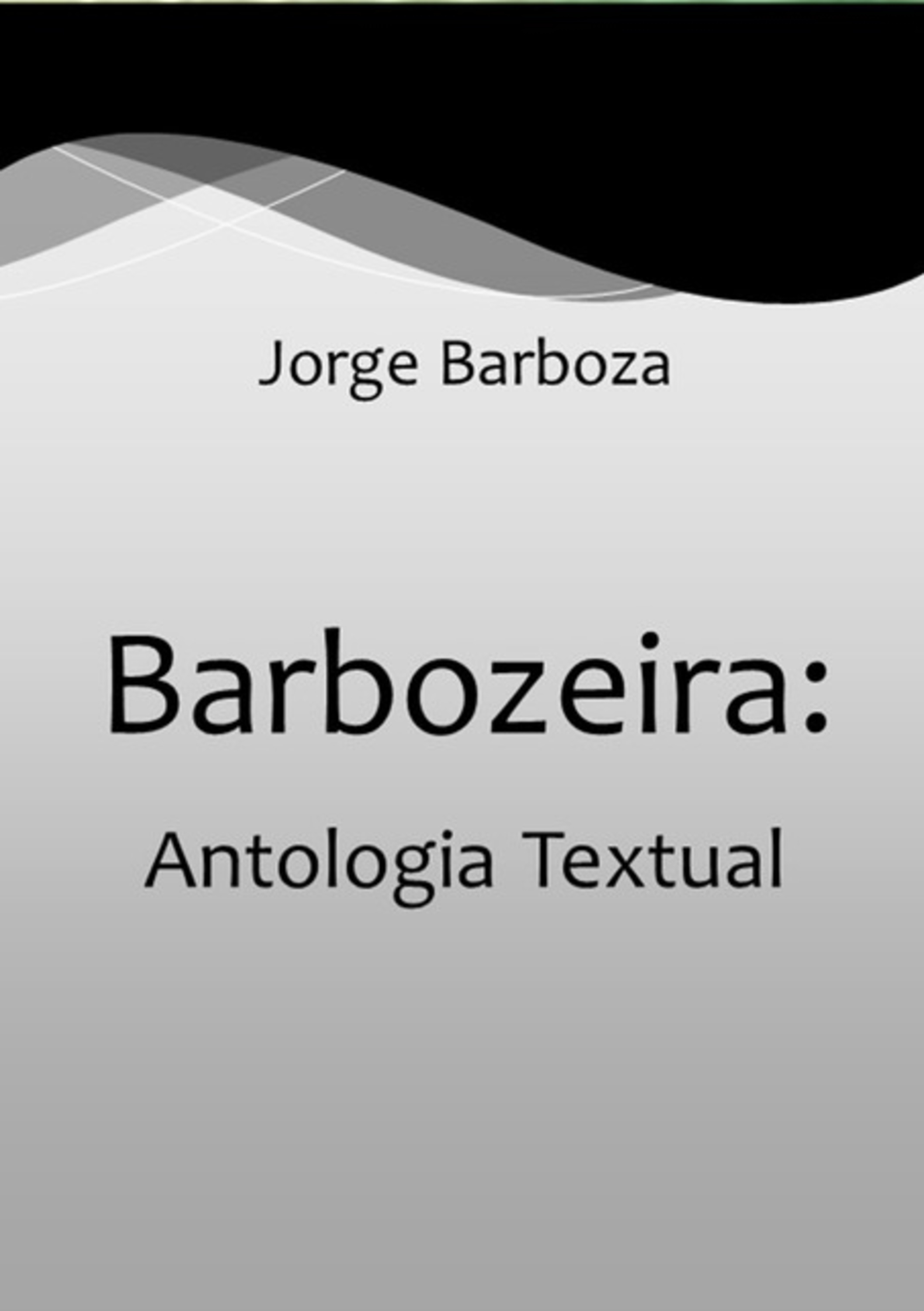 Barbozeira: Antologia Textual