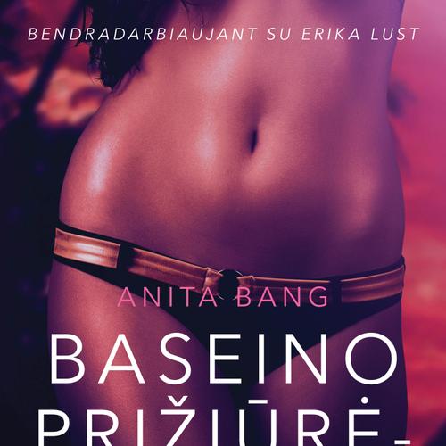 Baseino prižiūrėtojas - seksuali erotika