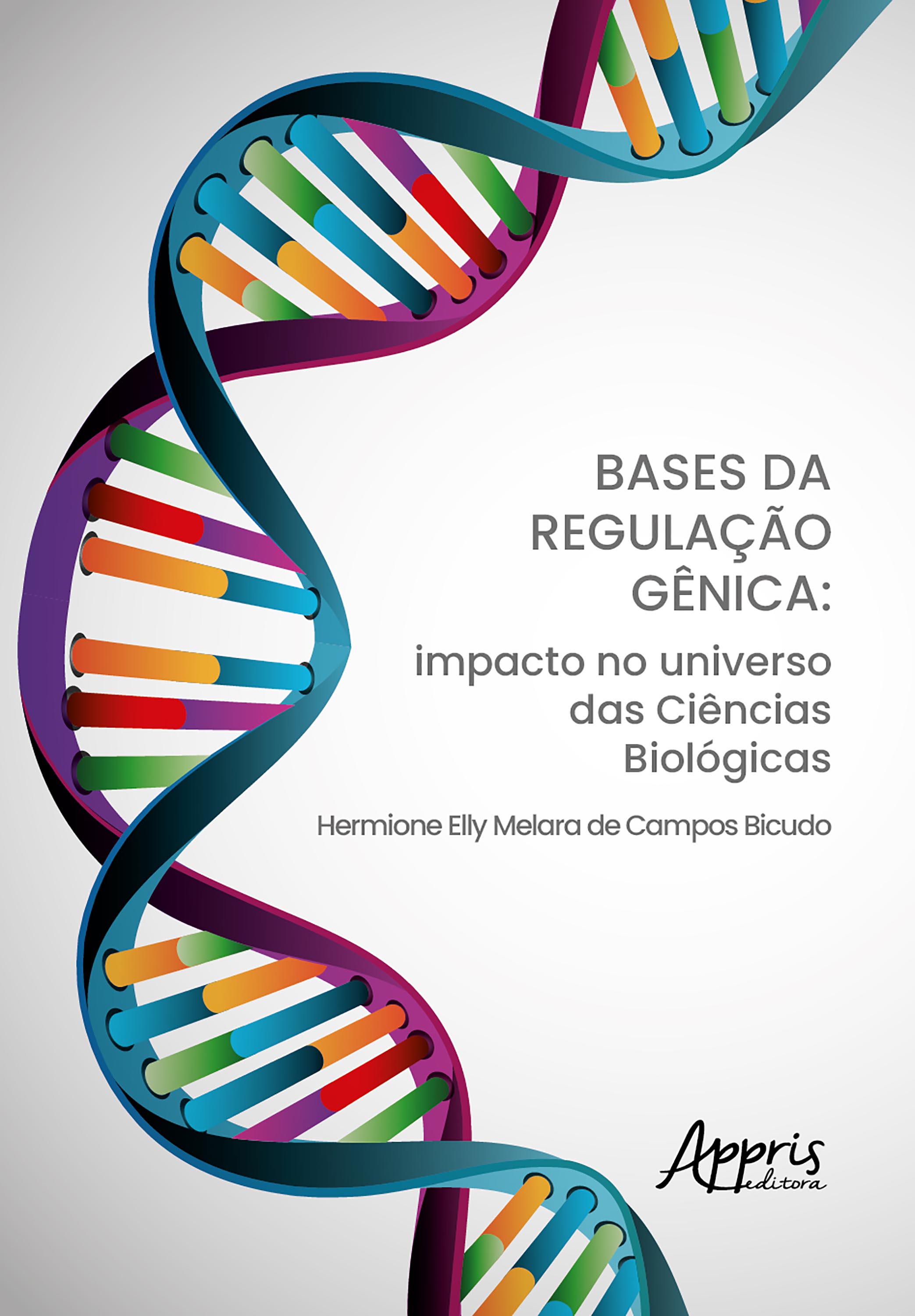 Bases da Regulação Gênica: Impacto no Universo das Ciências Biológicas