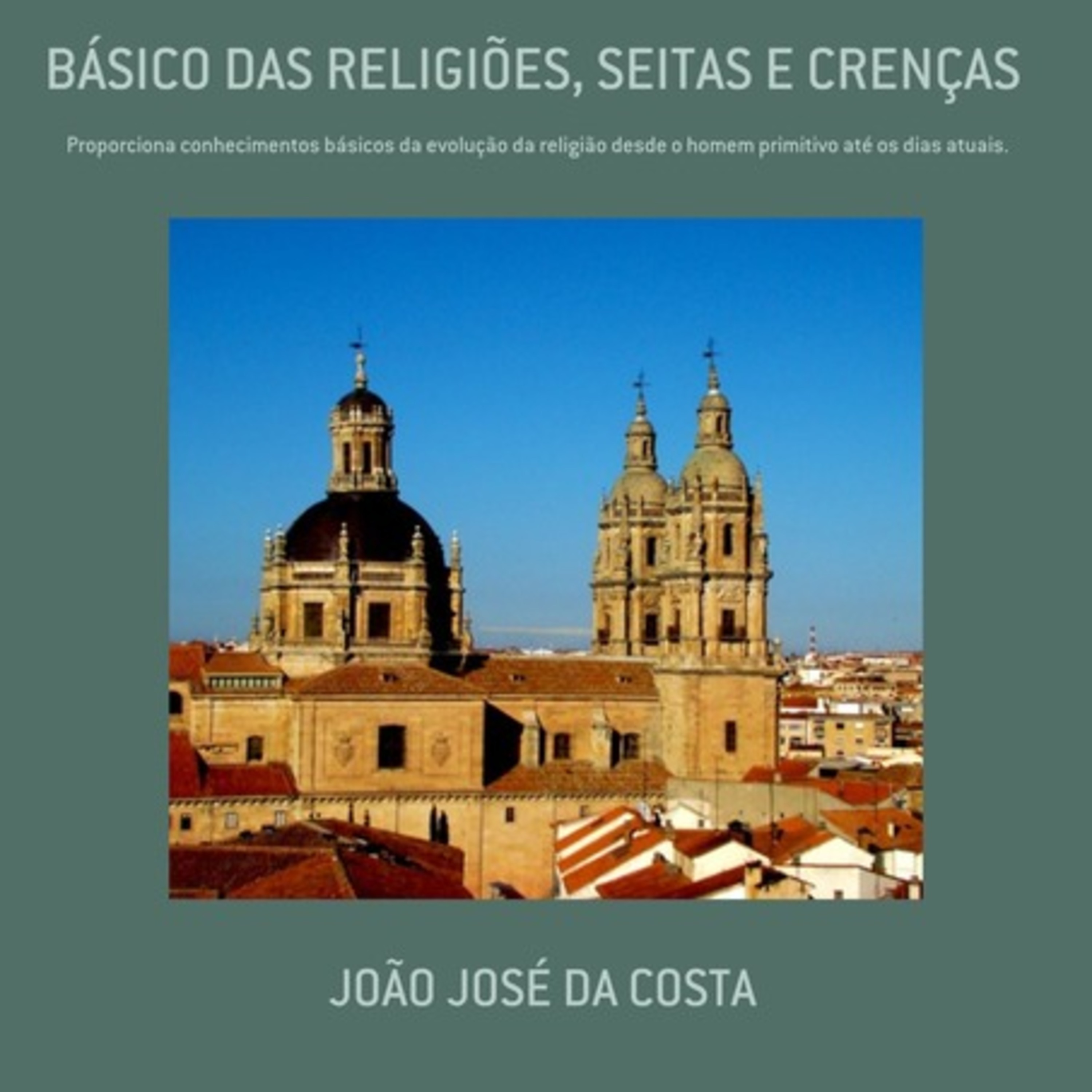 Básico Das Religiões, Seitas E Crenças