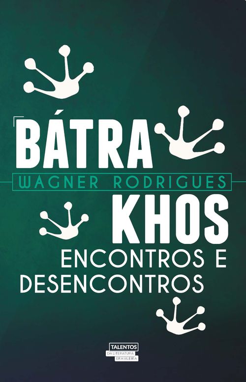 Bátrakhos – Encontros e desencontros