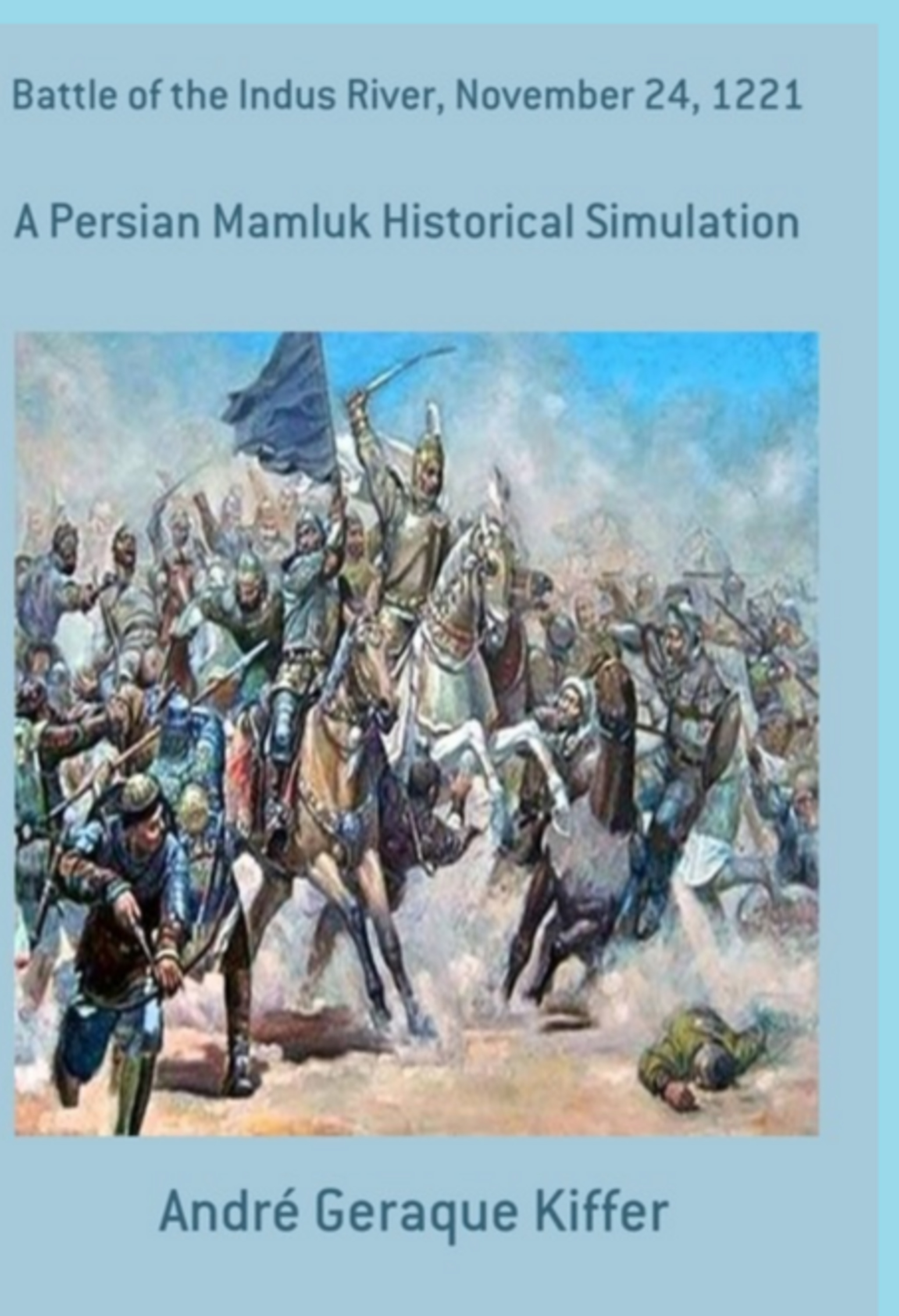 Battle Of The Indus River, November 24, 1221