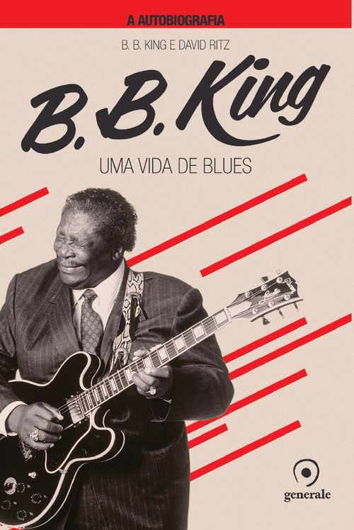 B.B. King - Uma vida de blues 