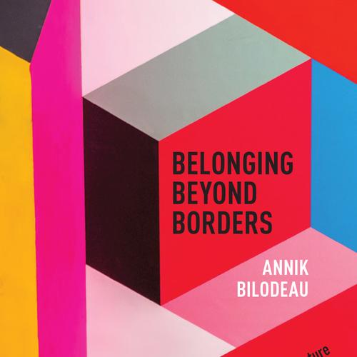 Belonging Beyond Borders