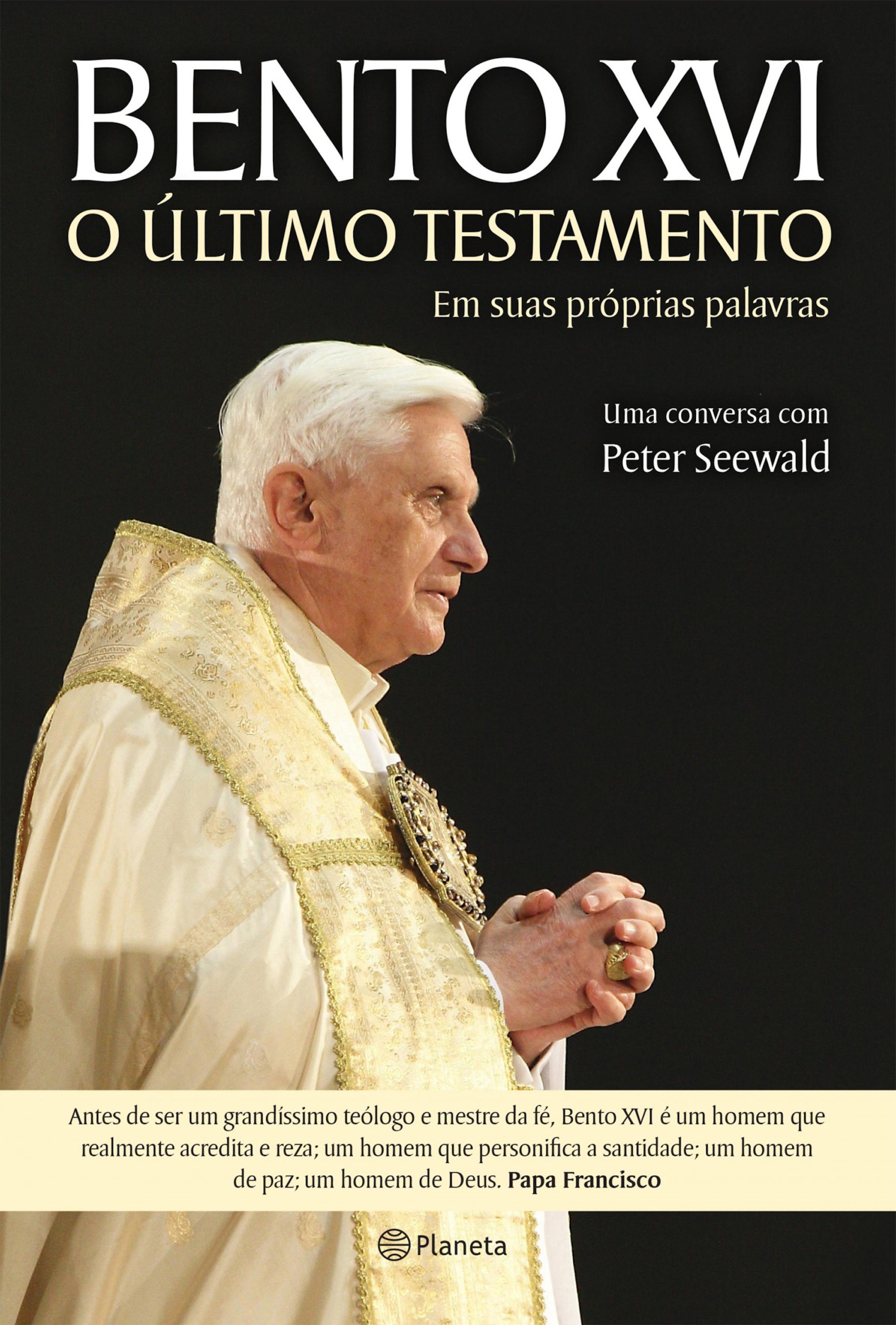 Bento XVI - O Último Testamento