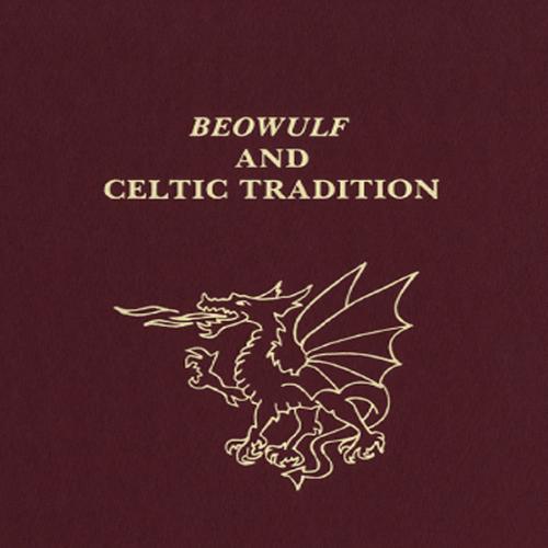 Beowulf and the Celtic Tradition