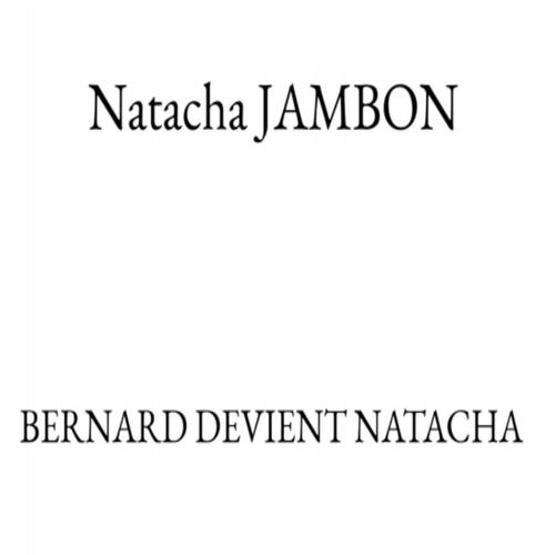 Bernard devient Natacha