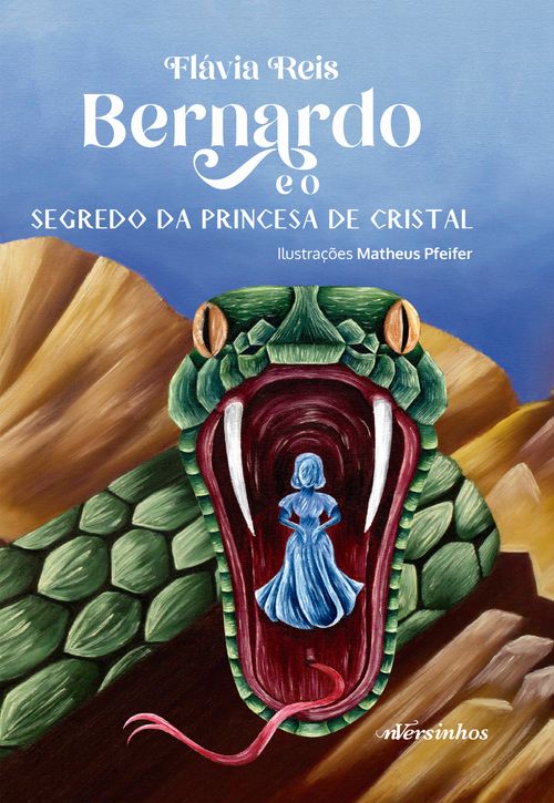 Bernardo e o segredo da princesa de cristal