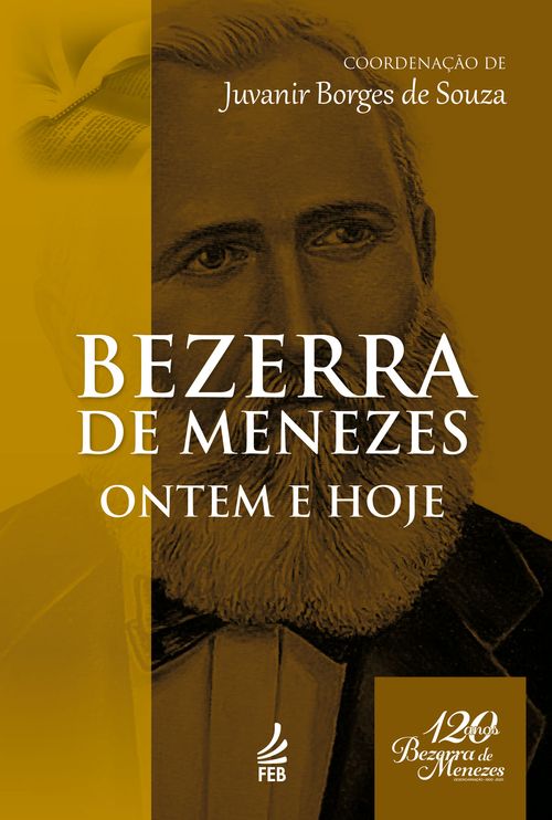 Bezerra de Menezes: ontem e hoje