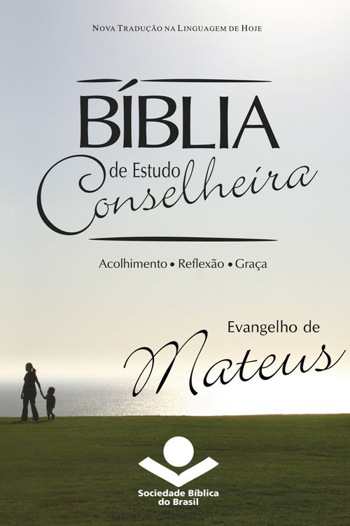 Bíblia de Estudo Conselheira - Evangelho de Mateus