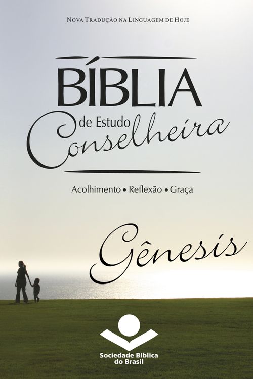 Bíblia de Estudo Conselheira - Gênesis