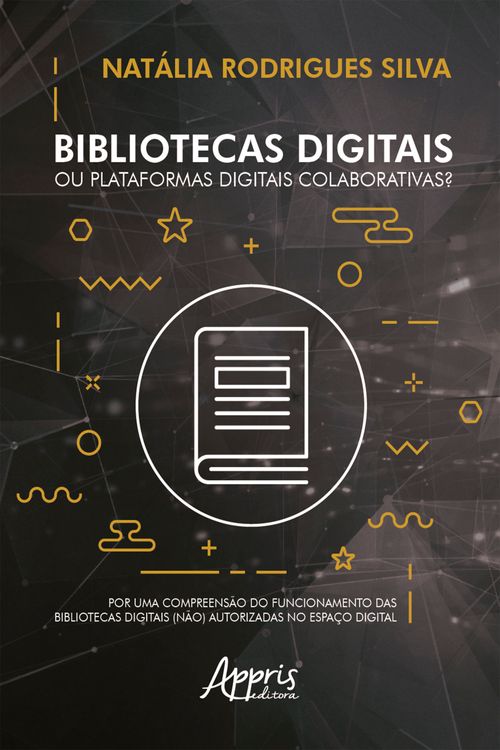 Bibliotecas Digitais ou Plataformas Digitais Colaborativas? :
