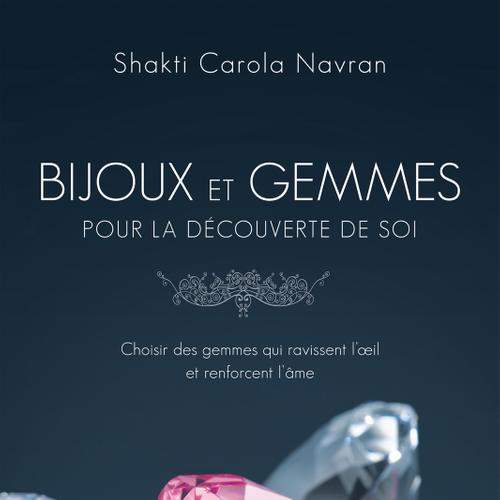 Bijoux et gemmes pour la découverte de soi