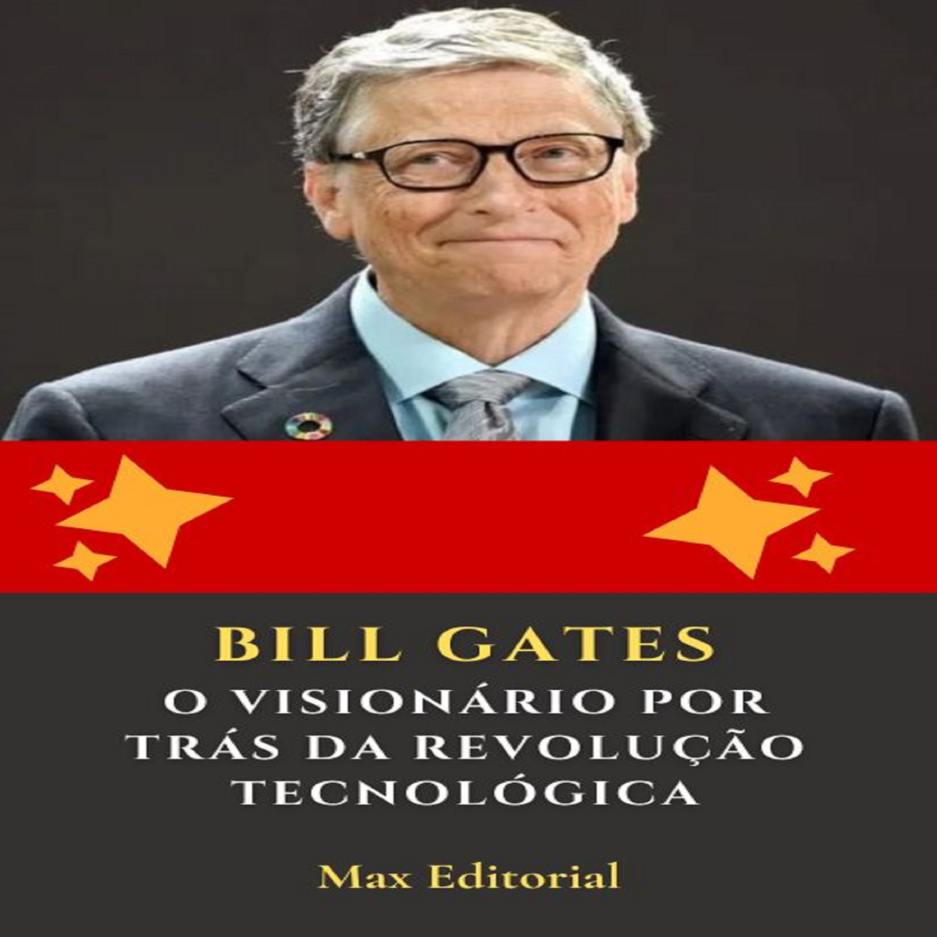 Bill Gates: O Visionário por Trás da Revolução Tecnológica