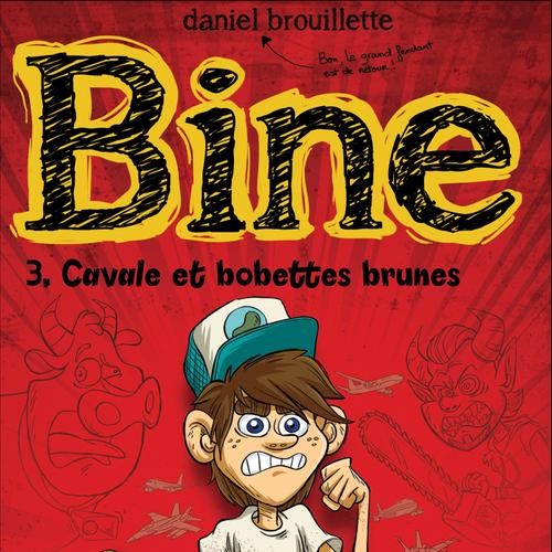 Bine 3 : Cavale et bobettes brunes