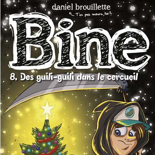 Bine Tome 8: Des guili-guili dans le cercueil