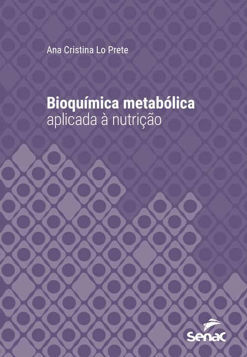 Bioquímica metabólica aplicada à nutrição