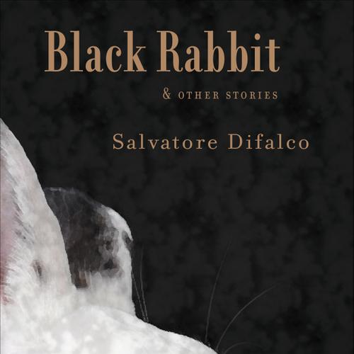 Black Rabbit and Other Stories