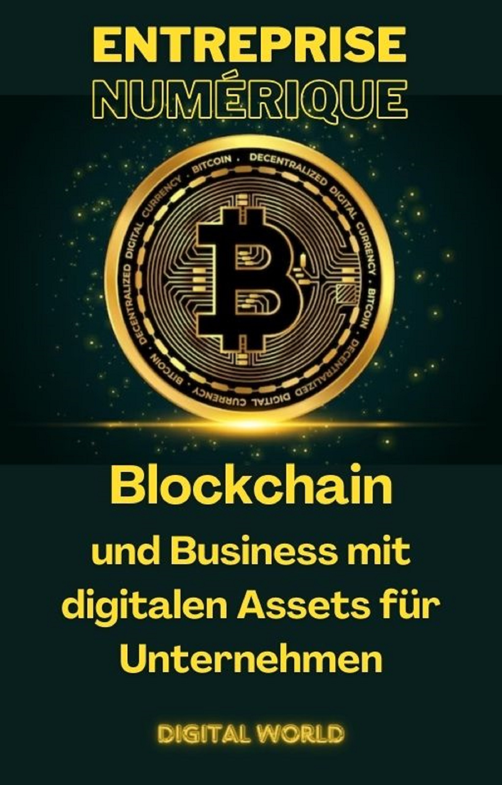 Blockchain und Business mit digitalen Assets für Unternehmen