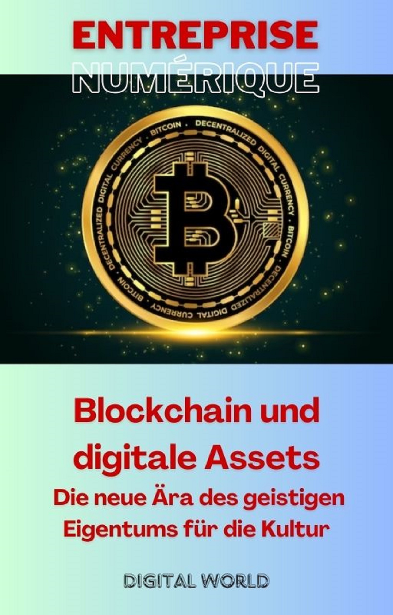 Blockchain und digitale Assets – Die neue Ära des geistigen Eigentums für die Kultur