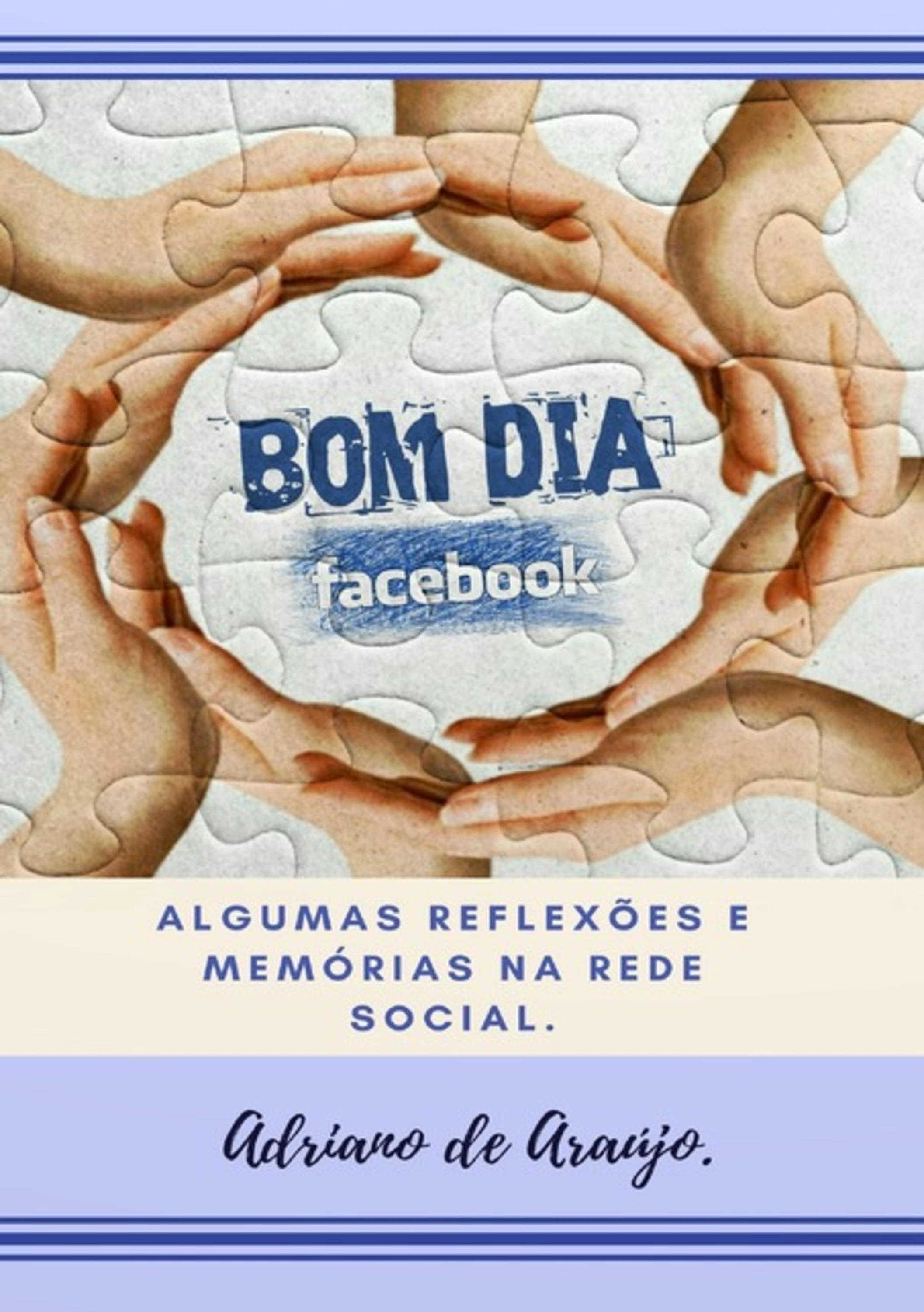 Bom Dia, Facebook!...