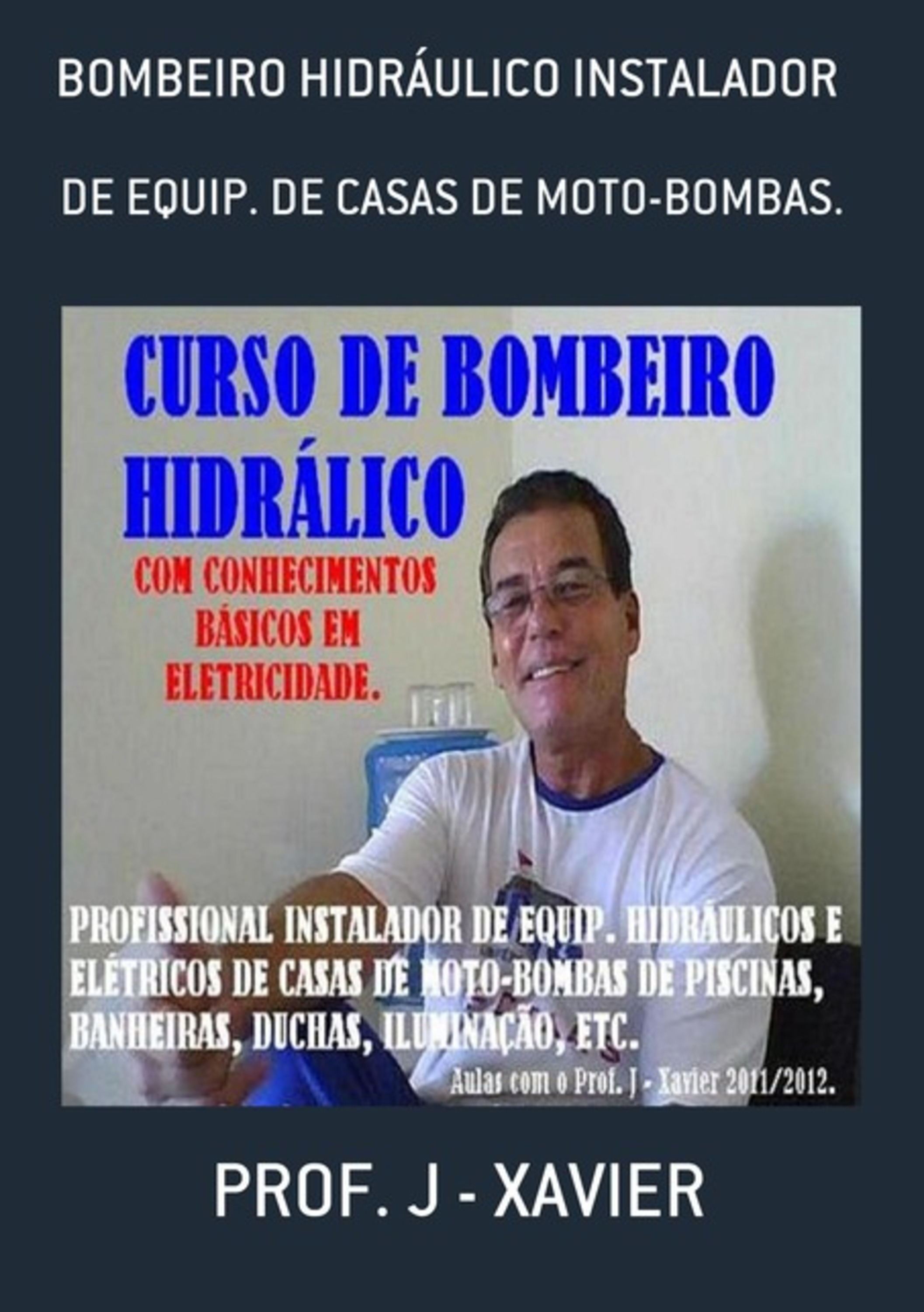 Bombeiro Hidráulico Instalador